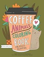 Algopix Similar Product 17 - Coffee Animals Coloring Book A Fun