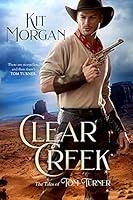 Algopix Similar Product 1 - Clear Creek The Tales of Tom Turner