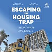 Algopix Similar Product 7 - Escaping the Housing Trap The Strong