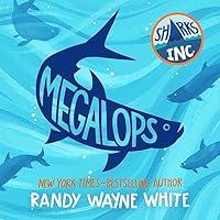 Algopix Similar Product 9 - Megalops A Sharks Incorporated Novel