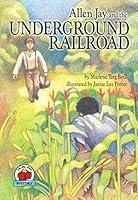 Algopix Similar Product 9 - Allen Jay and the Underground Railroad