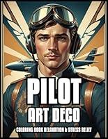 Algopix Similar Product 9 - AEROPLANE PILOT ART DECO COLORIN BOOK