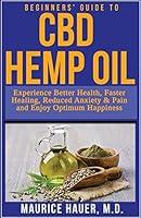 Algopix Similar Product 12 - Beginners Guide to CBD Hemp Oil