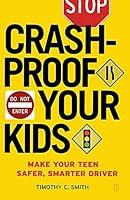 Algopix Similar Product 15 - CrashProof Your Kids Make Your Teen a