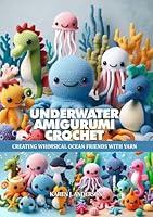 Algopix Similar Product 9 - UNDERWATER AMIGURUMI CROCHET CREATING