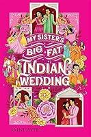 Algopix Similar Product 2 - My Sisters Big Fat Indian Wedding A