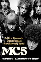 Algopix Similar Product 19 - MC5 An Oral Biography of Rocks Most