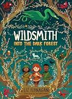 Algopix Similar Product 9 - Into the Dark Forest (Wildsmith)