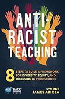 Algopix Similar Product 12 - AntiRacist Teaching 8 Steps to Build