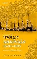 Algopix Similar Product 11 - Indian Arrivals 18701915 Networks of
