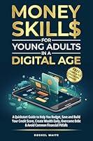 Algopix Similar Product 14 - Money Skills for Young Adults in a