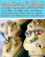 Algopix Similar Product 18 - Icing Recipe Cookbook Learn How To