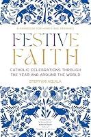 Algopix Similar Product 2 - Festive Faith Catholic Celebrations