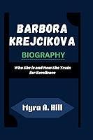 Algopix Similar Product 20 - BARBORA KREJCIKOVA BIOGRAPHY Who She