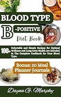 Algopix Similar Product 3 - Blood Type BPositive Diet Book 100