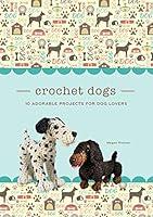 Algopix Similar Product 2 - Crochet Dogs 10 Adorable Projects for