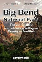 Algopix Similar Product 14 - Big Bend National Park 2024 Guide to