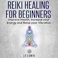 Algopix Similar Product 19 - Reiki Healing for Beginners Improve