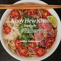 Algopix Similar Product 9 - Khoy Hew Khao in #ElBarrio