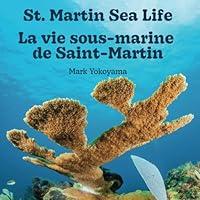 Algopix Similar Product 11 - St Martin Sea Life  La vie