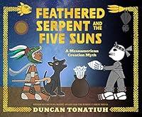 Algopix Similar Product 2 - Feathered Serpent and the Five Suns A