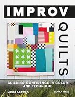 Algopix Similar Product 8 - Improv Quilts Building confidence in