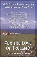 Algopix Similar Product 10 - For the Love of Ireland A Literary