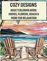 Algopix Similar Product 1 - Cozy Designs Adult Coloring Book