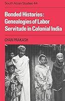 Algopix Similar Product 20 - Bonded Histories Genealogies of Labor