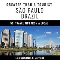 Algopix Similar Product 19 - Greater Than a Tourist  So Paulo