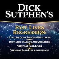 Algopix Similar Product 14 - Dick Sutphens Past Life Regression
