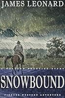 Algopix Similar Product 1 - Snowbound A Western Frontier Story