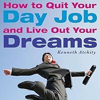 Algopix Similar Product 20 - How to Quit Your Day Job and Live Out