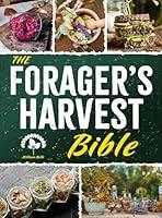 Algopix Similar Product 18 - The Foragers Harvest Bible The