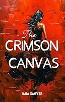 Algopix Similar Product 10 - The Crimson Canvas A Romantic Suspense