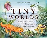 Algopix Similar Product 17 - Tiny Worlds of the Appalachian