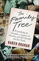 Algopix Similar Product 12 - The Family Tree A Lynching in Georgia