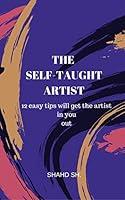 Algopix Similar Product 20 - The SelfTaught Artist 12 easy tips