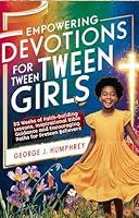 Algopix Similar Product 18 - Empowering Devotions for Tween Girls