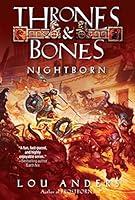 Algopix Similar Product 6 - Nightborn (Thrones and Bones)