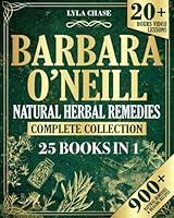 Algopix Similar Product 20 - Barbara ONeill Natural Herbal Remedies