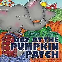 Algopix Similar Product 2 - Miss Ellie's Day At the Pumpkin Patch