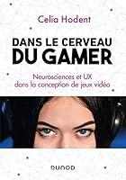 Algopix Similar Product 13 - Dans le cerveau du gamer 