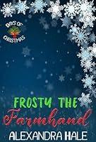 Algopix Similar Product 2 - Frosty the Farmhand 12 Days of