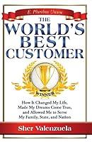 Algopix Similar Product 4 - The Worlds Best Customer How It
