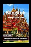 Algopix Similar Product 15 - Bangkok Travel Guide 2023 A Simple