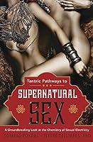Algopix Similar Product 3 - Tantric Pathways to Supernatural Sex A