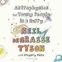 Algopix Similar Product 11 - Astrophysics for Young People in a Hurry