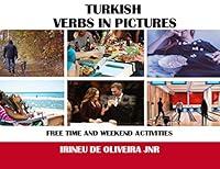 Algopix Similar Product 3 - Turkish Verbs in Pictures Free time