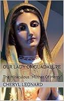 Algopix Similar Product 14 - Our Lady Of Guadalupe The Miraculous